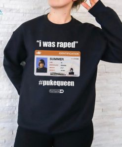 I Was Raped Pukequeen Summer Shirt