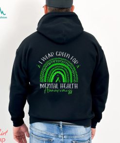 I Wear Green For Mental Health Awareness Ribbon Rainbow Shirt