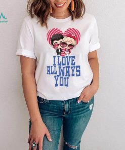 I love all ways you Valentine’s Day T Shirt