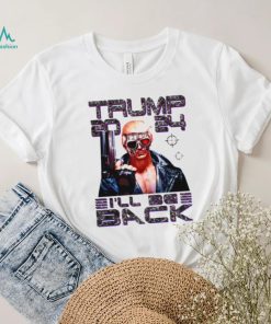 I’ll Be Back Funny 45 47 Donald Trump 2024 Take America Back Essential T shirt