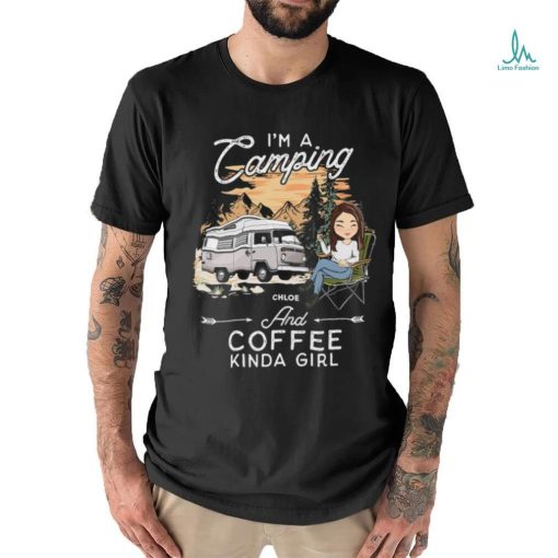 I’m A Camping Kinda Girl   Personalized Custom Classic T Shirt
