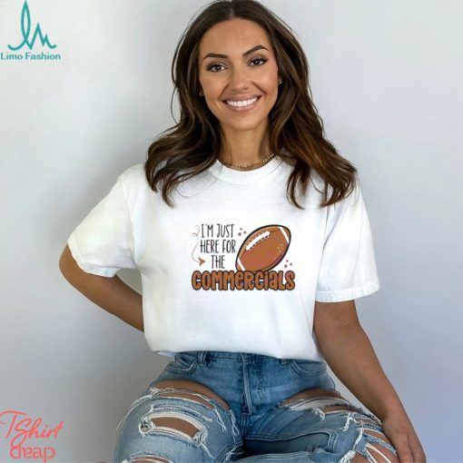 Im Just Here For The Commercials Brown Chocolate Valentine shirt