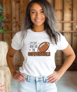 Im Just Here For The Commercials Brown Chocolate Valentine shirt