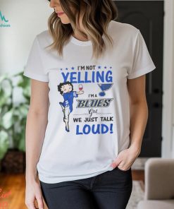 Im Not Yelling Blues Girl Shirt