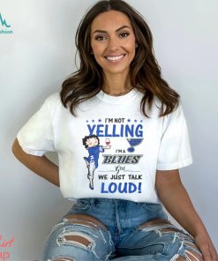 Im Not Yelling Blues Girl Shirt