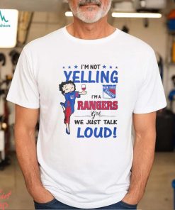 Im Not Yelling Rangers Shirt, hoodie, sweater, long sleeve and tank top Im Not Yelling Rangers Shirt