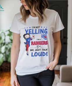 Im Not Yelling Rangers Shirt, hoodie, sweater, long sleeve and tank top Im Not Yelling Rangers Shirt