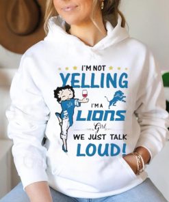 I’m Yelling I’m A Lions Girl We Just Talk Loud Shirt
