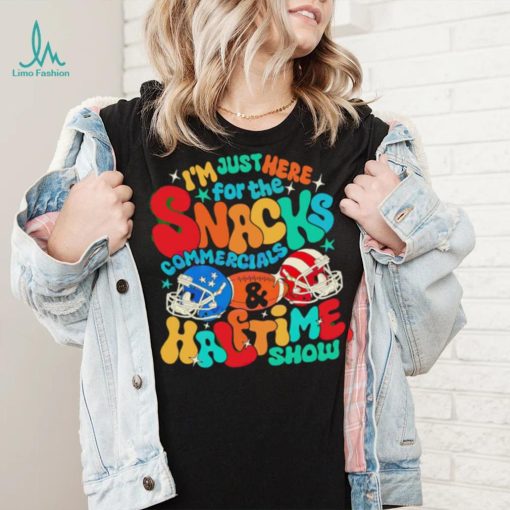 I’m just here for the snacks commercials halftime show shirt