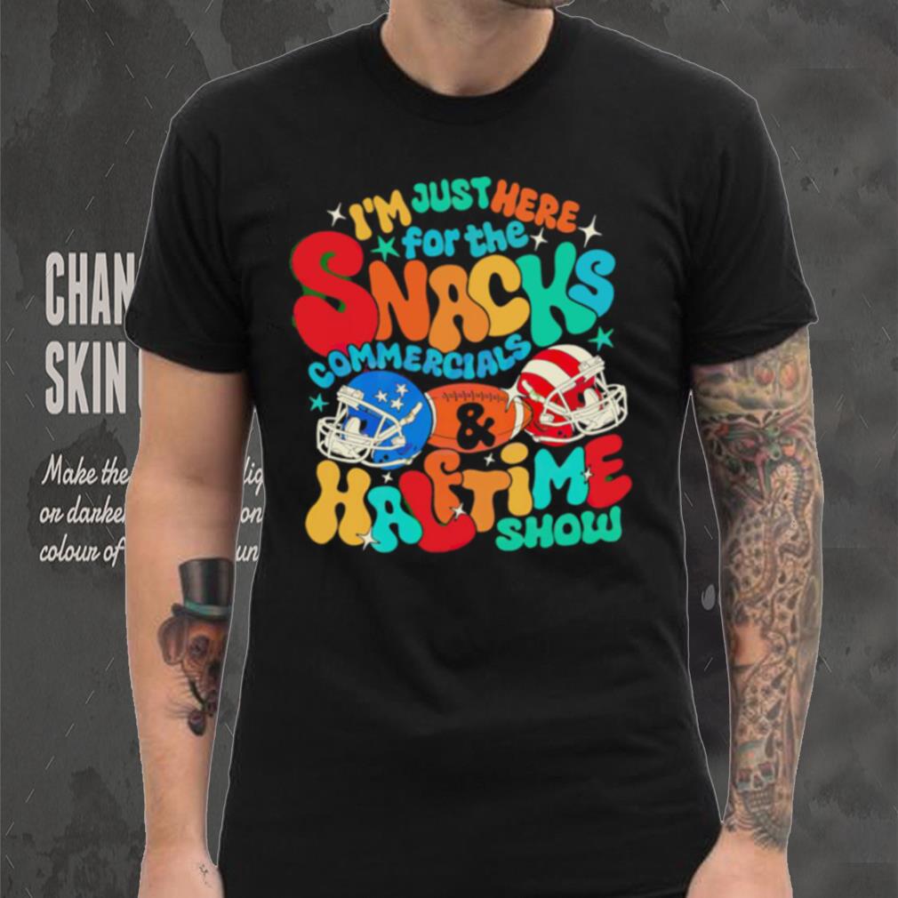 I’m just here for the snacks commercials halftime show shirt I’m just here for the snacks commercials halftime show shirt