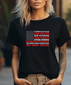 In America We Value Our Police Our Veterans Free Speech t shirt