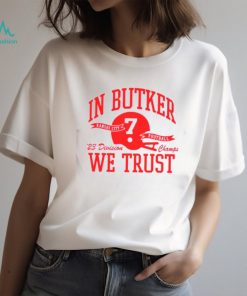 In Butker We Trust Kansas City Chiefs Shirt