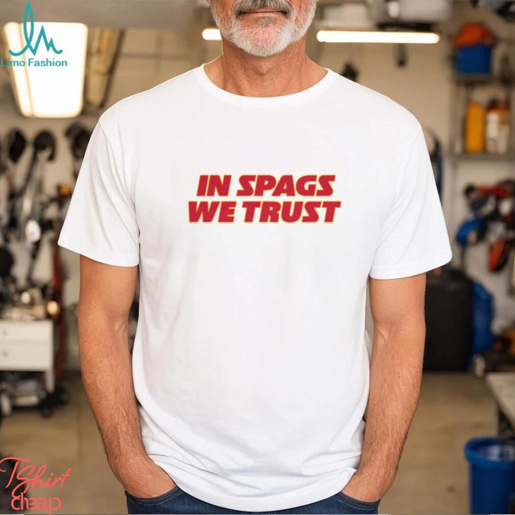 In Spags We Trust Shirt In Spags We Trust Kansas City T Shirt Chiefs Shirt Kc Shirt In Spags We Trust Shirt In Spags We Trust Kansas City T Shirt Chiefs Shirt Kc Shirt