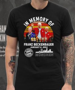 In memory of Franz Beckenbauer Munchen FC Vintage shirt, hoodie, sweater, long sleeve and tank top In memory of Franz Beckenbauer Munchen FC Vintage shirt