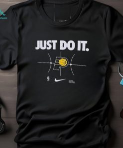 Indiana Pacers Basketball Nike Just Do It 2023 2024 Shirt