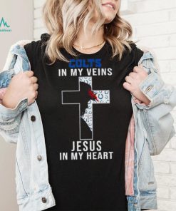 Indianapolis Colts Nfl In My Veins Jesus In My Heart Cross 2024 T Shirt