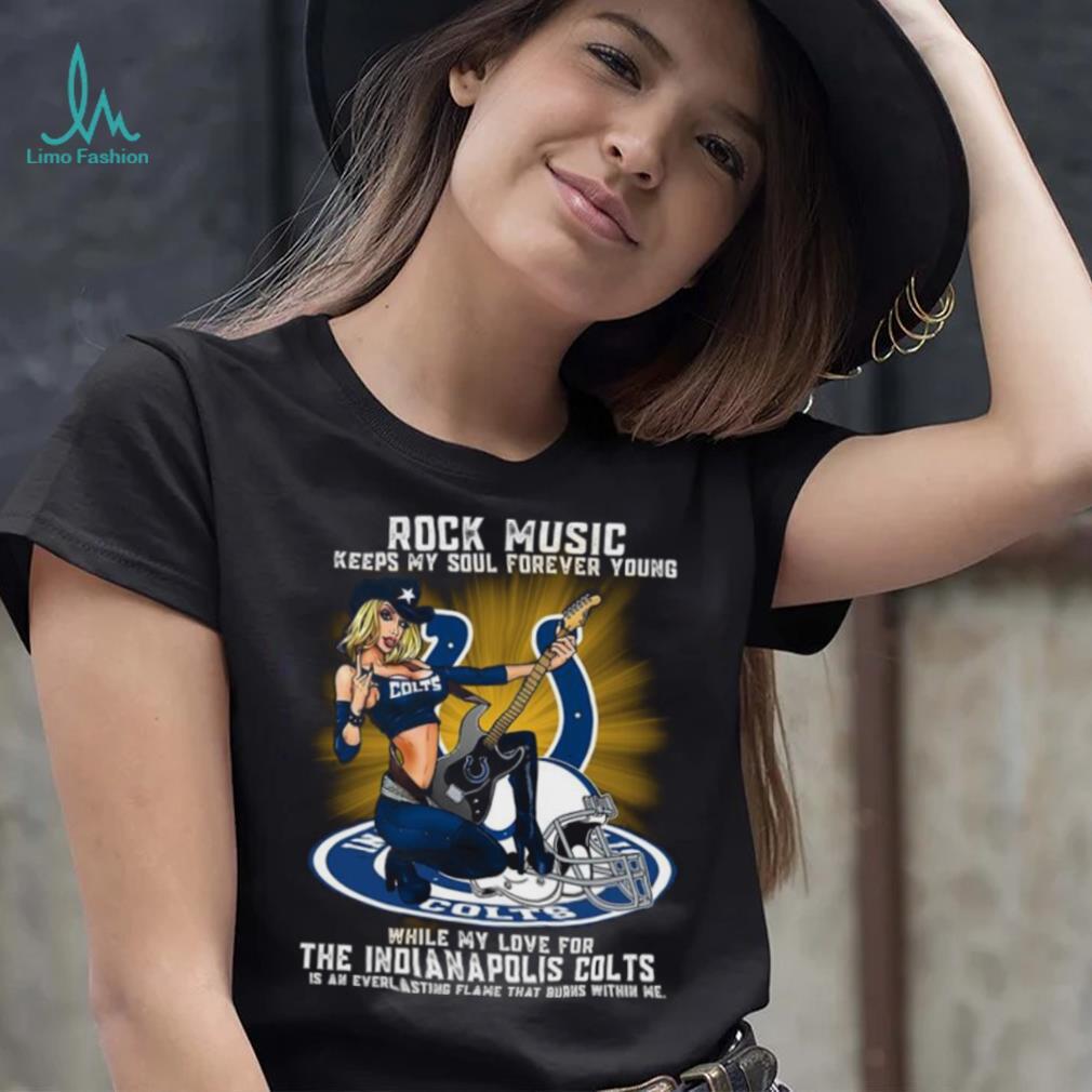 Indianapolis Colts rock music keep my soul forever young shirt Indianapolis Colts rock music keep my soul forever young shirt