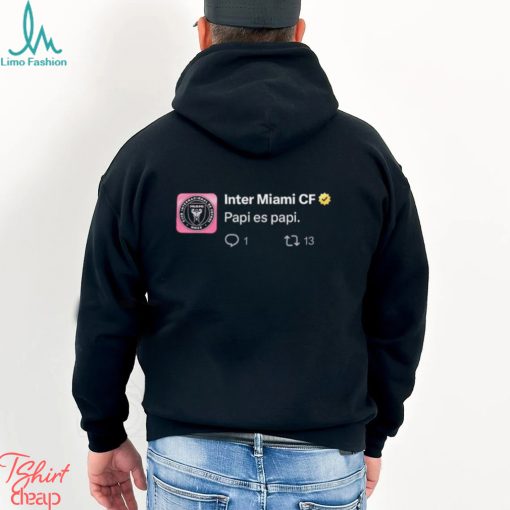 Inter Miami CF papi es papi shirt