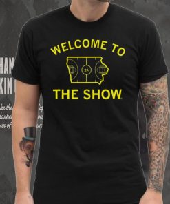 Iowa Hawkeyes welcome to the show IA stadium shirt