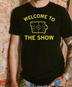 Iowa Hawkeyes welcome to the show IA stadium shirt