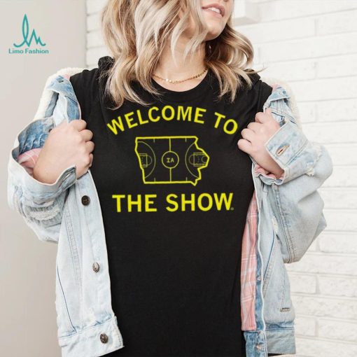 Iowa Hawkeyes welcome to the show IA stadium shirt