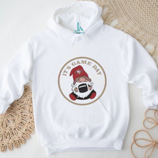 It’s Game Day Gnome San Francisco 49ers shirt