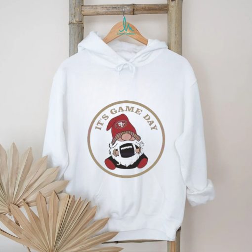 It’s Game Day Gnome San Francisco 49ers shirt