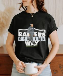 It’s The Las Vegas Raiders Goddamn Only Way Shirt