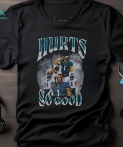 Jalen Hurts NFL Shirt Hurts So Good, Trendy Cooledt Shirt For Jalen Hurts Fans