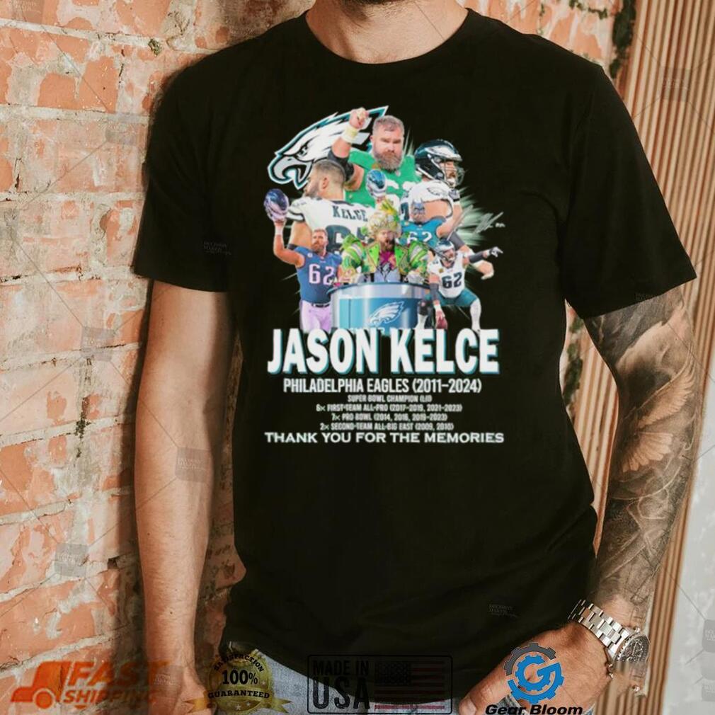 Jason Kelce Philadelphia Eagles 2011 2024 thank you for the memories shirt Jason Kelce Philadelphia Eagles 2011 2024 thank you for the memories shirt