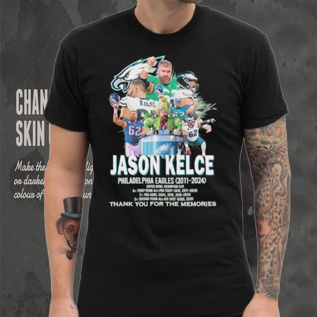 Jason Kelce Philadelphia Eagles 2011 2024 thank you for the memories shirt Jason Kelce Philadelphia Eagles 2011 2024 thank you for the memories shirt
