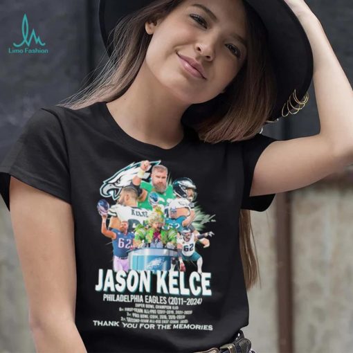Jason Kelce Philadelphia Eagles 2011 2024 thank you for the memories shirt