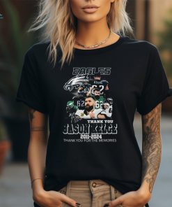 Jason Kelce Philadelphia Eagles 2011 – 2024 Thank You For The Memories T Shirt