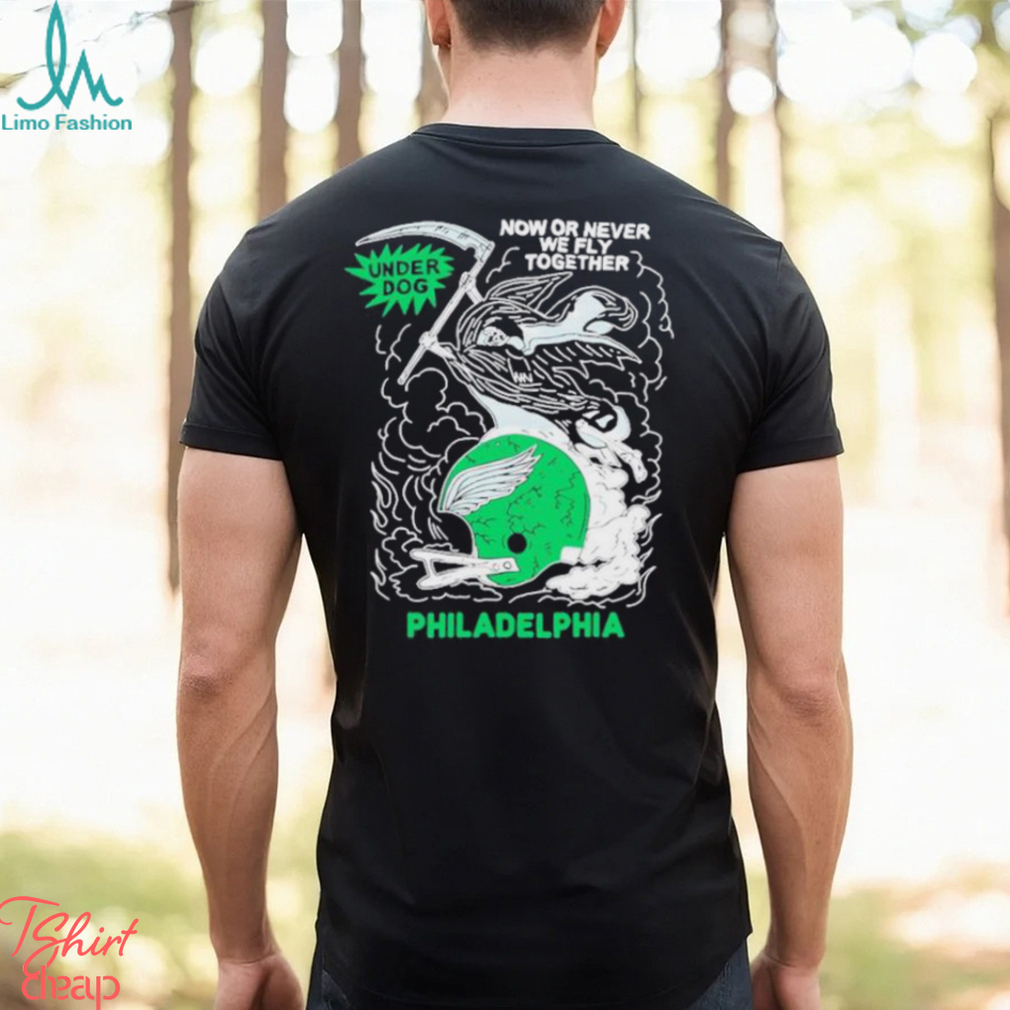 Jason Kelce Wearing Underdog Now Or Never We Fly Together Philadelphia Shirt Jason Kelce Wearing Underdog Now Or Never We Fly Together Philadelphia Shirt