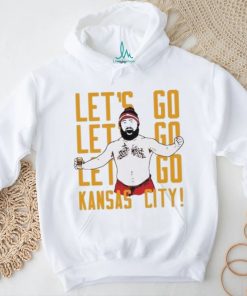 Jason Kelce let’s go Kansas City Chiefs football shirt