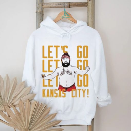 Jason Kelce let’s go Kansas City Chiefs football shirt