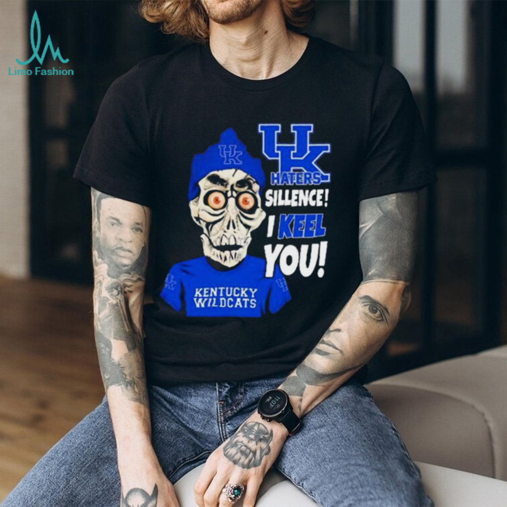 Jeff Dunham Kentucky Wildcats Haters Silence I Keel You Shirt Jeff Dunham Kentucky Wildcats Haters Silence I Keel You Shirt