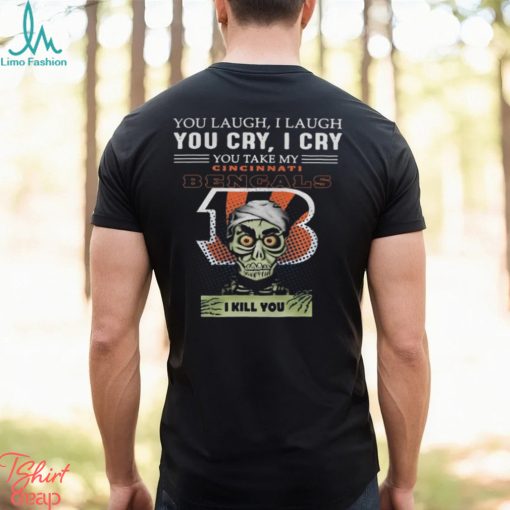 Jeff Dunham You Laugh I Laugh You Offend My Cincinnati Bengals I Kill You Logo T Shirt