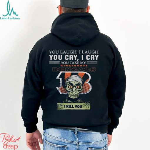 Jeff Dunham You Laugh I Laugh You Offend My Cincinnati Bengals I Kill You Logo T Shirt