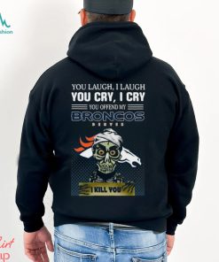 Jeff Dunham You Laugh I Laugh You Offend My Denver Broncos I Kill You Logo T Shirt