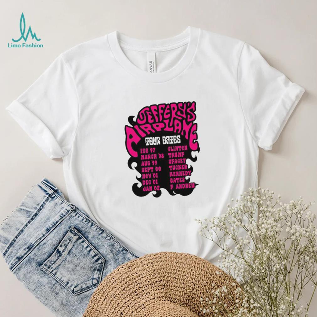 Jeffery’s airplane world tour dates shirt Jeffery’s airplane world tour dates shirt