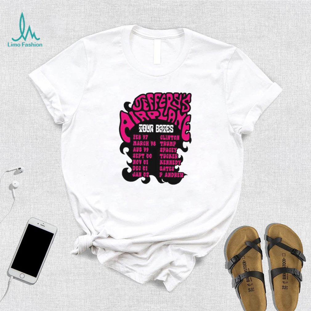 Jeffery’s airplane world tour dates shirt Jeffery’s airplane world tour dates shirt
