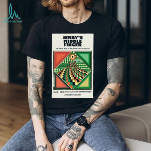 Jerry’s Middle Finger May 18 2024 Pearl Street Warehouse Washington t shirt