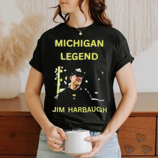 Jim Harbaugh Coach Michigan Legend Shirt