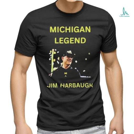 Jim Harbaugh Coach Michigan Legend Shirt
