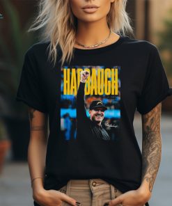 Jim Harbaugh Harbaugh Head Coach Los Angeles Chargers signature shirt