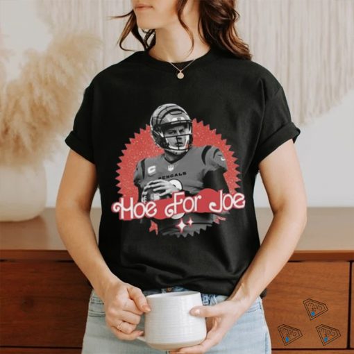 Joe Burrow Hoe for Joe T Shirt