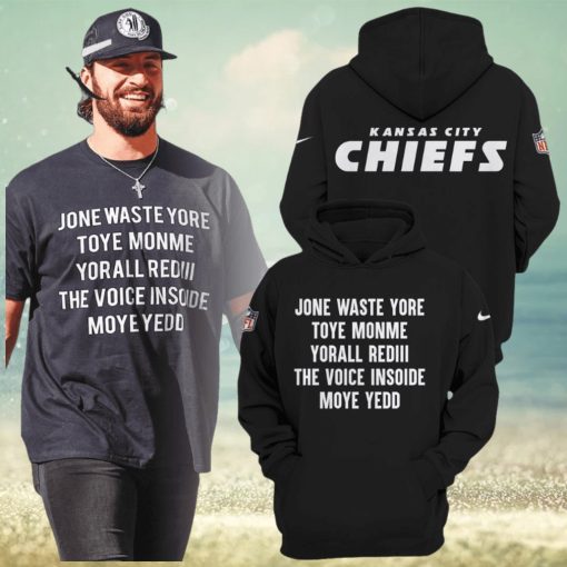 Jone Waste Yore Toye Monme Yorall Rediii The Voice Insoide Moye Yedd Kansas City Chiefs Hoodie