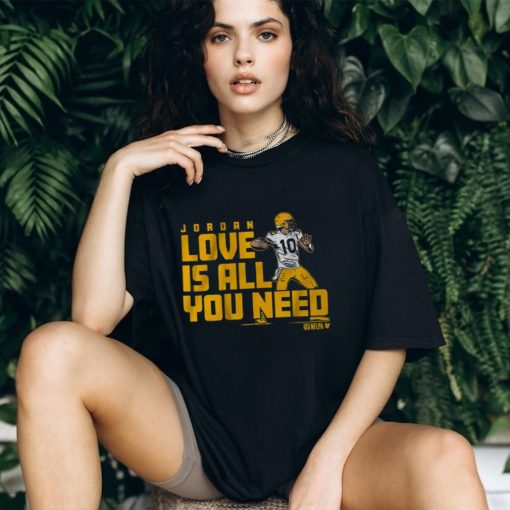 Jordan Love Is All You Need Shirt