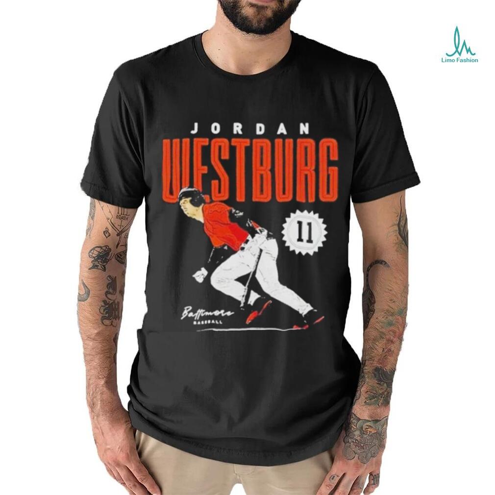 Jordan Westburg 11 Baltimore Orioles Baseball Player Action Pose Shirt Jordan Westburg 11 Baltimore Orioles Baseball Player Action Pose Shirt